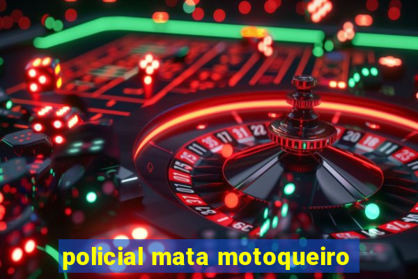 policial mata motoqueiro